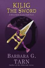 Kilig the Sword af Barbara G Tarn