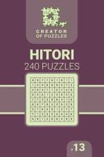 Creator of puzzles - Hitori 240 (Volume 13) af Mykola Krylov