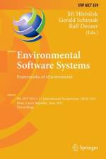Environmental Software Systems. Frameworks of eEnvironment af Jiri Hrebicek
