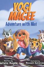 Yogi Magee: Adventure with Me! af Natalie Allen Magee