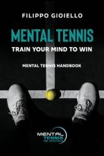 Mental Tennis af Filippo Gioiello