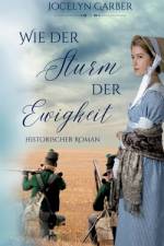 Wie der Sturm der Ewigkeit af Jocelyn Garber