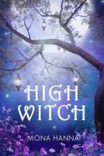 High Witch (High Witch Book 1) af Mona Hanna