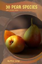 30 Pear species af Mixa Lungu
