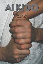Aikido af Stefan Stenudd