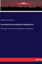 Geschichte des preußischen Königshauses af Adolph Friedrich Riedel