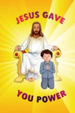 Jesus Gave YOU Power! af Jewel Sirju