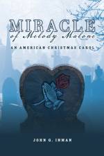 Miracle of Melody Malone af John G. Inman