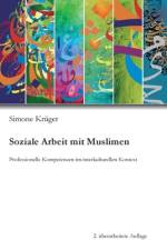 Soziale Arbeit mit Muslimen af Simone Kruger