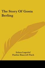 The Story Of Gosta Berling af Selma Lagerlof