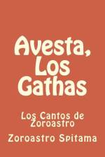 Avesta, Los Gathas