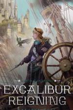Excalibur Reigning af Kathryn Rose