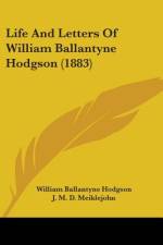 Life And Letters Of William Ballantyne Hodgson (1883) af William Ballantyne Hodgson