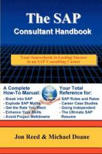 The SAP Consultant Handbook af Jon Reed