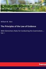 The Principles of the Law of Evidence af William M. Best