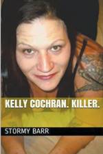 Kelly Cochran. Killer. af Stormy Barr
