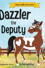 Dazzler the Deputy af Cindy Sender Riley