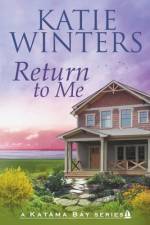Return to Me af Katie Winters