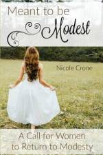 Meant to be Modest af Nicole Crone