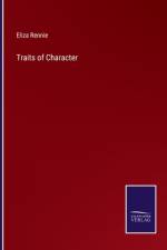 Traits of Character af Eliza Rennie