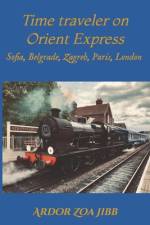 Time traveler on Orient Express af Ardor Zoa Jibb