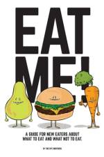 Eat Me! af Nathan Dye