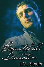 Beautiful Disaster af J M Snyder
