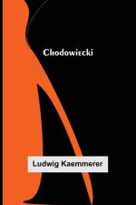 Kaemmerer, L: Chodowiecki af Ludwig Kaemmerer