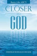 Closer to God af Deborah Bohlman Decker