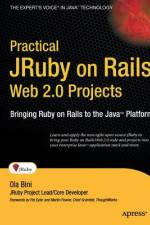 Practical JRuby on Rails Web 2.0 Projects af Ola Bini