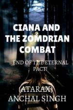 Ciana and the Zomdrian combat af Anchal Singh(atarax)