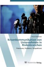Krisenkommunikation von Unternehmen in Risikobranchen af Danyal Alaybeyoglu