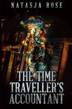 The Time Traveller's Accountant af Natasja Rose