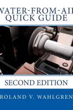 Water-from-Air Quick Guide af Roland V Wahlgren