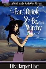 Eat, Drink & Be Witchy af Lily Harper Hart