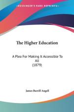 The Higher Education af James Burrill Angell