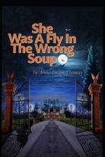 She Was A Fly In The Wrong Soup af Anita Dixon Thomas