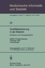 Qualitätssicherung in der Medizin, Probleme und Lösungsansätze af W. van Eimeren