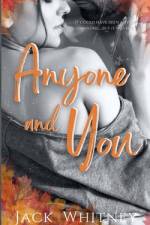 Anyone And You: An Autumn Erotica Novella af Jack Whitney
