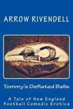 Tommy's Deflated Balls af Arrow Rivendell