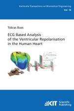ECG Based Analysis of the Ventricular Repolarisation in the Human Heart af Tobias Baas