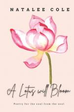 A Lotus will Bloom af Natalee Cole