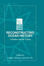 Reconstructing Ocean History af Alan Mix