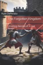 The Forgotten Kingdom af Ryan Deperalto