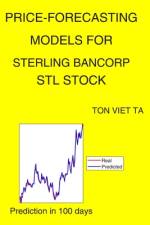 Price-Forecasting Models for Sterling Bancorp STL Stock af Ton Viet Ta