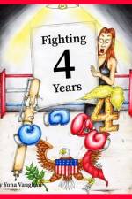 Fighting 4 Years af Yona Vaughan