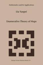 Enumerative Theory Of Maps af Liu Yanpei