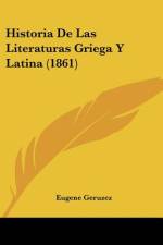 Historia De Las Literaturas Griega Y Latina (1861) af Eugene Geruzez