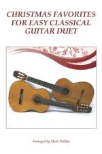 Christmas Favorites for Easy Classical Guitar Duet af Mark Phillips