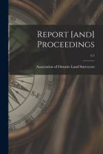 Report [and] Proceedings; 5-7 af Association of Ontario Land Surveyors